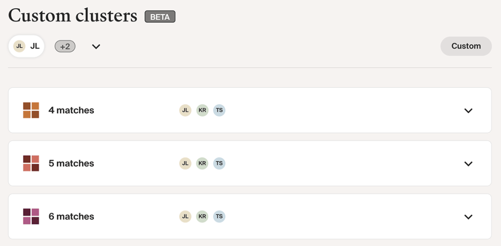 Custom clusters based my mother's cousin's match JL